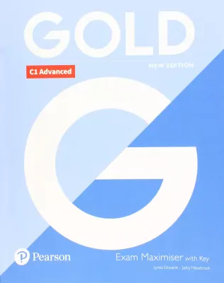 Gold C1 Advanced. Exam Maximiser with Key
