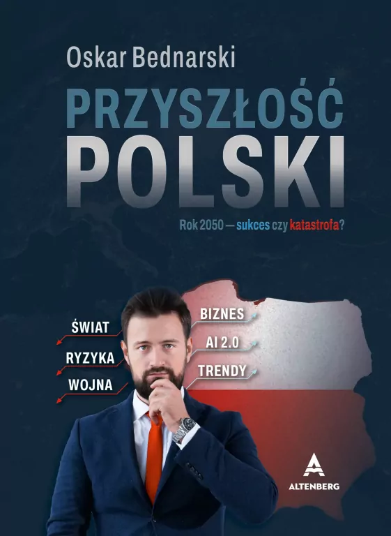 Przyszłość Polski. Rok 2025. Sukces czy katastrofa? - tantis.pl