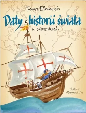 Daty z historii świata w wierszykach - tantis.pl