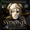 Sydonia. Słowo się rzekło. Audiobook - tantis.pl