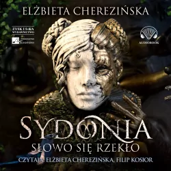 Sydonia. Słowo się rzekło. Audiobook
