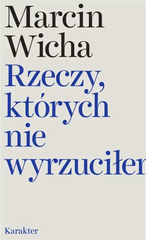 Rzeczy, których nie wyrzuciłem - tantis.pl