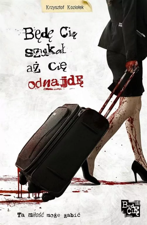 Będę Cię szukał, aż Cię odnajdę - tantis.pl
