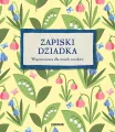 Zapiski Dziadka. Wspomnienia dla moich wnuków - tantis.pl