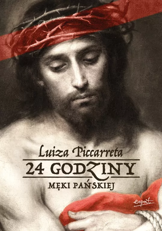 24 godziny Męki Pańskiej - tantis.pl