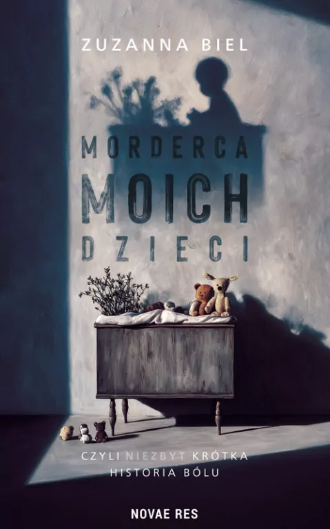 Morderca moich dzieci, czyli (niezbyt) krótka historia bólu - tantis.pl