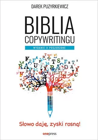 Biblia copywritingu. Wydanie 2 poszerzone - tantis.pl