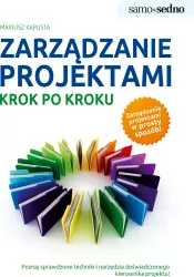 Zarządzanie projektami krok po kroku