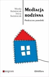 Mediacja rodzinna. Praktyczny poradnik - tantis.pl