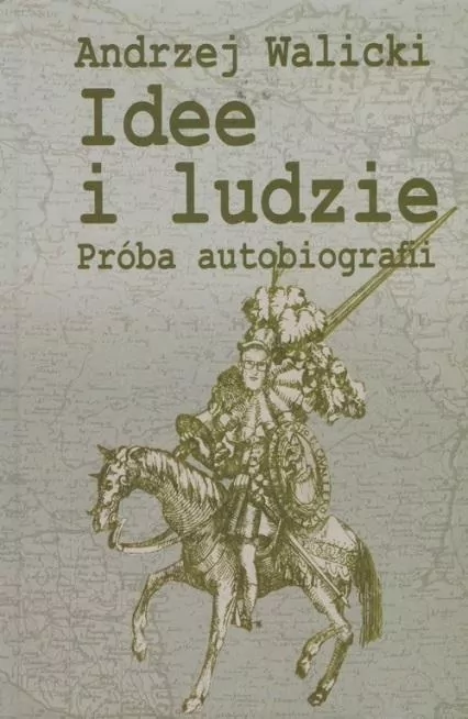 Idee i ludzie Próba autobiografii - tantis.pl