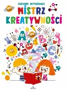 Mistrz kreatywności. Ćwiczenia aktywizujące - tantis.pl