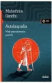 Autobiografia. Moje poszukiwania prawdy. Meandry kultury - tantis.pl