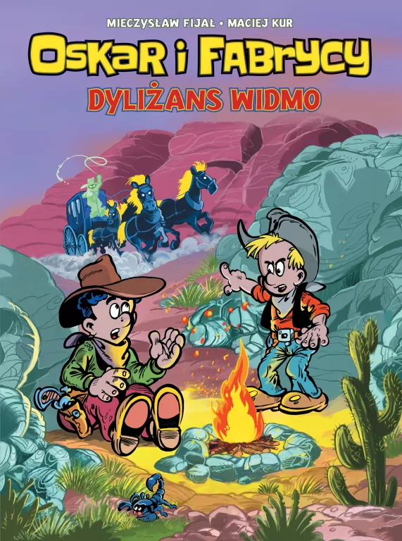 Dyliżans widmo. Oskar i Fabrycy. Tom 2 - tantis.pl