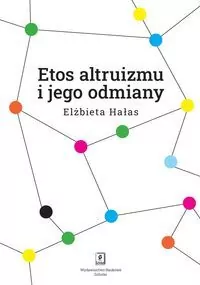 Etos altruizmu i jego odmiany - tantis.pl