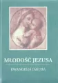 Młodość Jezusa. Ewangelia Jakuba - tantis.pl