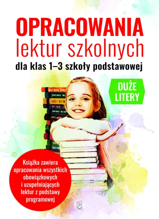 Opracowania lektur szkolnych dla klas 1-3 szkoły podstawowej - tantis.pl