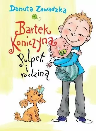 Bartek Koniczyna, Pulpet i rodzina - tantis.pl