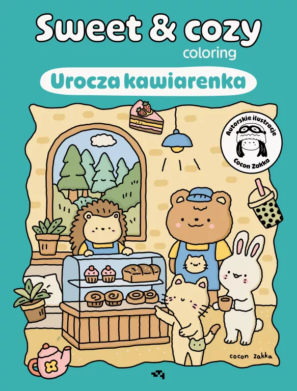 Sweet & cozy coloring. Urocza kawiarenka - tantis.pl