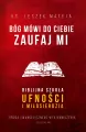 Bóg mówi do Ciebie: Zaufaj mi - tantis.pl