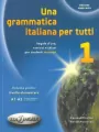 Una grammatica italiana per tutti 1. Livello elementare A1-A2 - tantis.pl