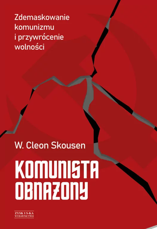 Komunista obnażony. Zdemaskowanie komunizmu i przywrócenie wolności - tantis.pl
