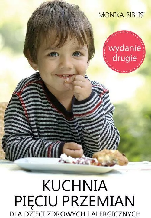 Kuchnia pięciu przemian dla dzieci zdrowych i alergicznych - tantis.pl