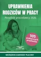 Uprawnienia rodziców w pracy. Poradnik pracodawcy - tantis.pl