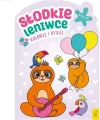 Koloruj i rysuj. Słodkie leniwce - tantis.pl