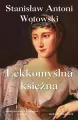 Lekkomyślna księżna. Paulina Bonaparte - tantis.pl