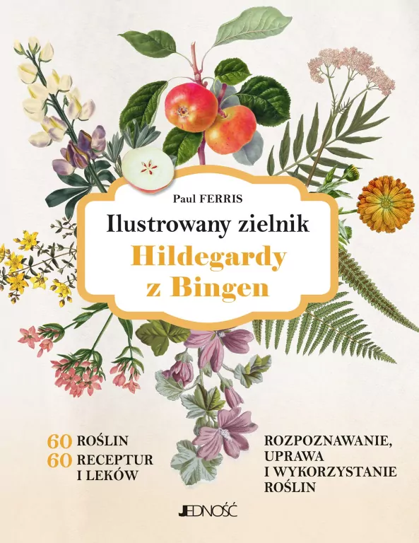 Ilustrowany zielnik Hildegardy z Bingen - tantis.pl