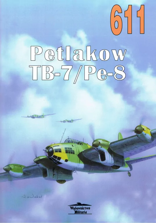 Petlakow TB-7/Pe-8. T.611 - tantis.pl