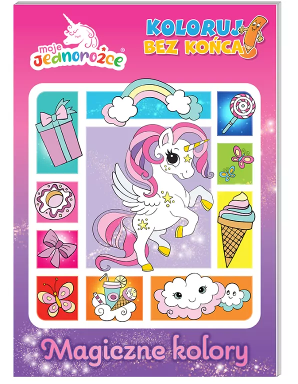 Moje jednorożce. Magiczne kolory. Koloruj bez końca. Cz.1 - tantis.pl
