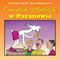 Koziołek Matołek w Pacanowie - tantis.pl