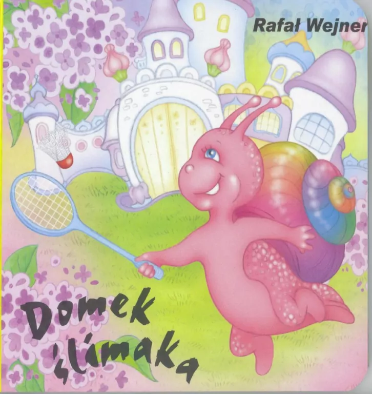 Domek ślimaka. Klasyka wierszyka - tantis.pl