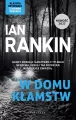 W domu kłamstw. Inspektor Rebus. Tom 22 - tantis.pl