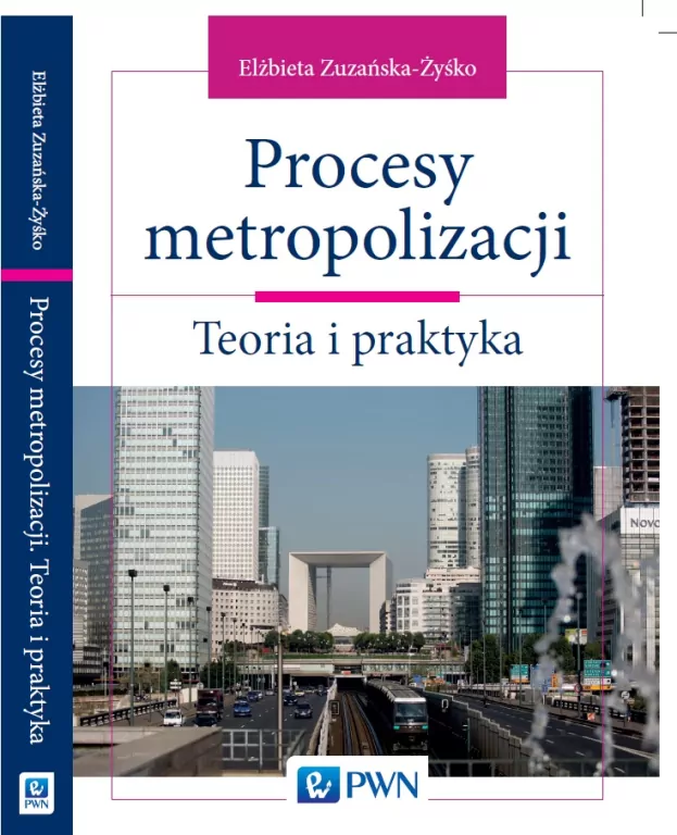 Procesy metropolizacji. Teoria i praktyka - tantis.pl