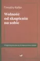 Wolność od skupienia na sobie w.2025 - tantis.pl