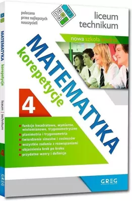Matematyka - Matematyka. Korepetycje 4. Liceum i technikum