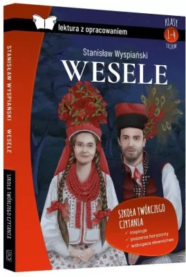 Wesele. Lektura z opracowaniem