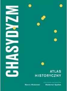 Chasydyzm. Atlas Historyczny - tantis.pl
