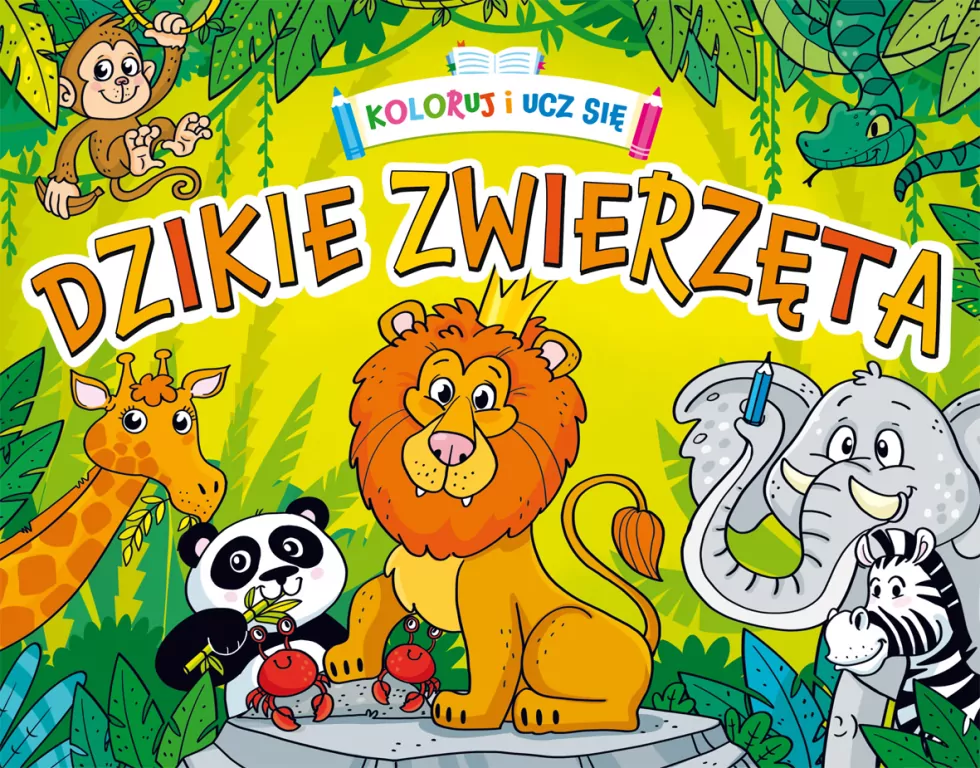 Koloruj i ucz się. Dzikie zwierzęta - tantis.pl