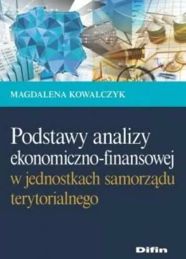 Podstawy analizy ekonomiczno-finansowej w jednostkach samorządu terytorialnego - tantis.pl
