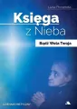 Księga z Nieba. Bądź Wola Twoja. - tantis.pl