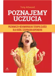 Poznajemy uczucia. Terapia złości dla osób z zespołem Aspergera