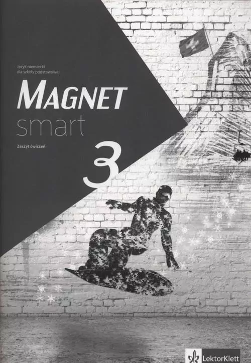Magnet Smart 3. Zeszyt ćwiczeń. Język niemiecki dla szkoły podstawowej - tantis.pl