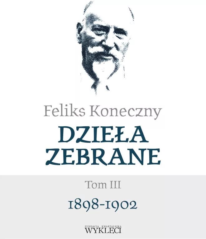Dzieła zebrane. Tom 3. 1898-1902 - tantis.pl