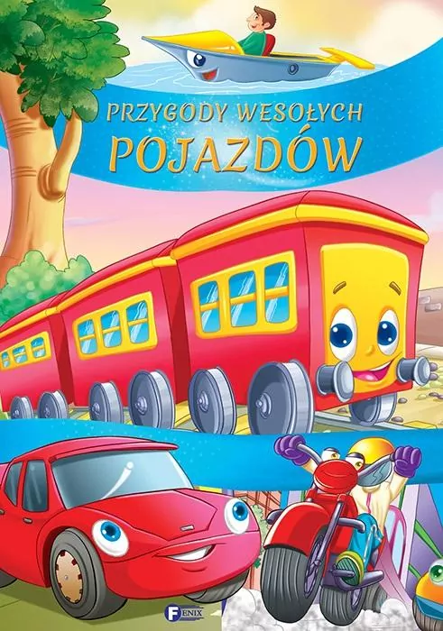 Przygody wesołych pojazdów - tantis.pl