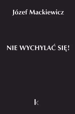 Nie wychylać się! Dzieła. Tom 32