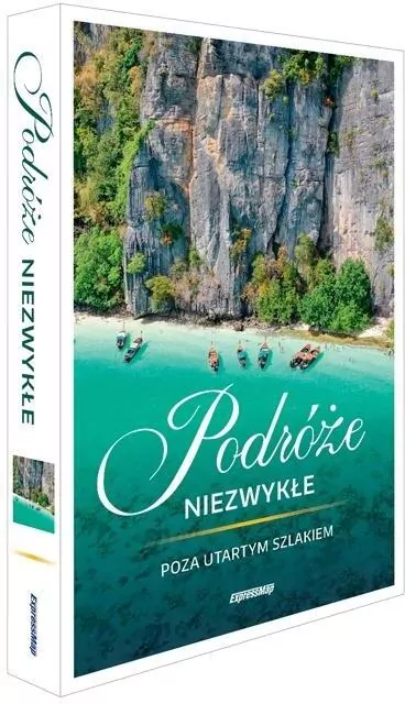Podróże niezwykłe. Poza utartym szlakiem - tantis.pl