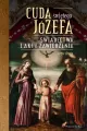 Cuda Świętego Józefa. Świadectwa i akty zawierzenia. Część 2 - tantis.pl
